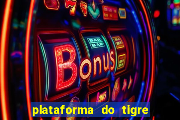 plataforma do tigre de 5 reais